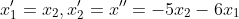 x_1' = x_2, x_2' = x'' = -5x_2 -6x_1